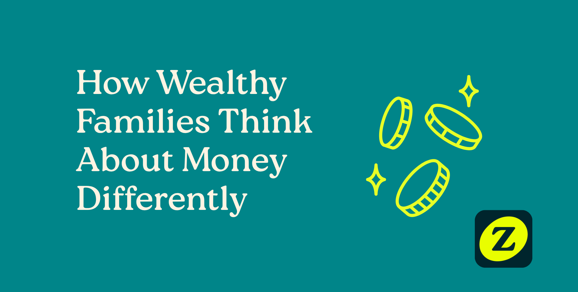 How Wealthy Families Think About Money Differently